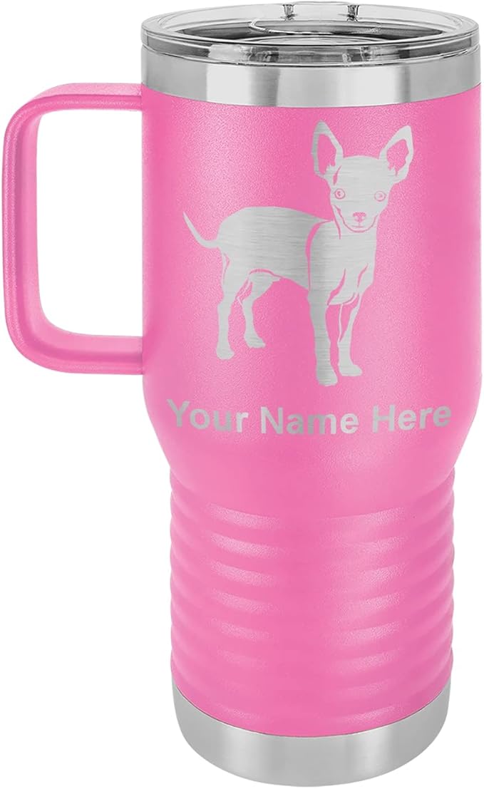LaserGram 20oz Vacuum Insulated Travel Mug with Handle, Chihuahua Dog, Personalized Engraving Included (Pink)